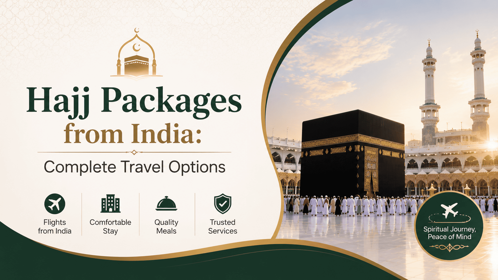 Hajj Packages from India with complete travel options for pilgrims